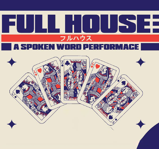 Φωτογραφία για Full House: A Spoken Word Performance